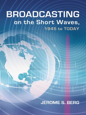 cover image of Broadcasting on the Short Waves, 1945 to Today